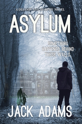 Asylum - Jack Adams