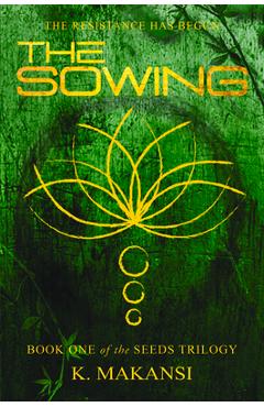 Coperta cărții 'The Sowing - K. Makansi'