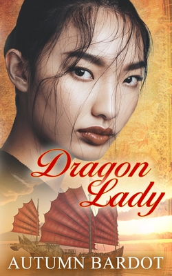 Coperta cărții 'Dragon Lady - Autumn Bardot'