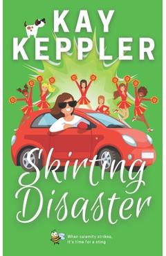 Coperta cărții 'Skirting Disaster - Kay Keppler'