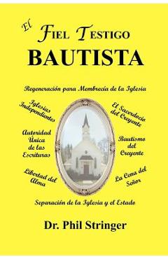 Coperta cărții 'El Fiel Testigo Bautista - Phil Stringer'