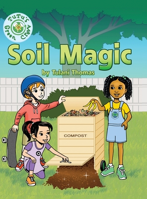 Soil Magic - Tulani Thomas