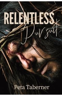 Coperta cărții 'Relentless Pursuit - Taberner'