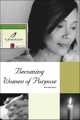 Coperta cărții 'Becoming Women of Purpose - Ruth Haley Barton'