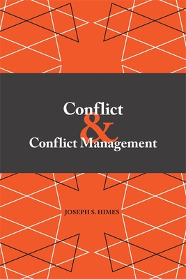 Conflict and Conflict Management - Joseph S. Himes