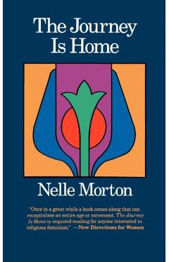 Poza produsului The Journey is Home - Nelle Morton