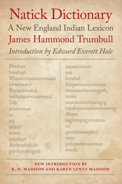 Natick Dictionary: A New England Indian Lexicon - James Hammond Trumbull