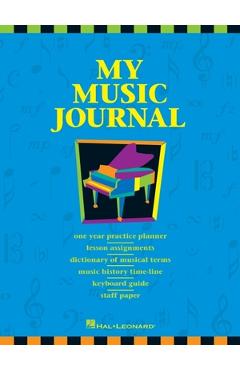 Coperta cărții 'My Music Journal - Student Assignment Book: Hal Leonard Student Piano Library - Hal Leonard Corp'