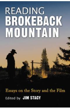 Coperta cărții 'Reading Brokeback Mountain: Essays on the Story and the Film - Jim Stacy'