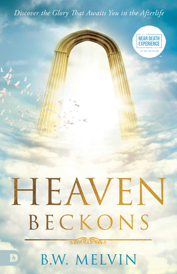 Heaven Beckons - Bryan Melvin