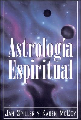 Astrologia Espiritual (Spiritual Astrology) - Jan Spiller