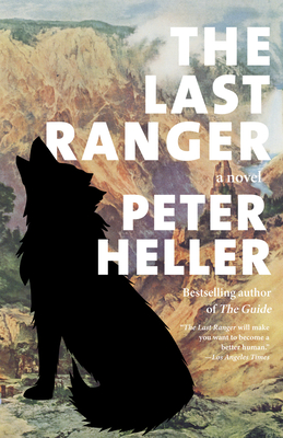 The Last Ranger - Peter Heller