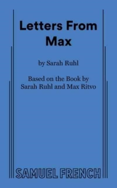 Letters From Max - Sarah Ruhl