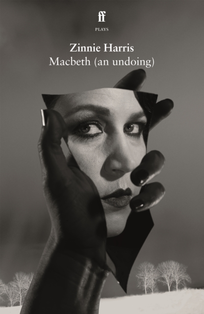 Macbeth (an Undoing) - Harris Zinnie