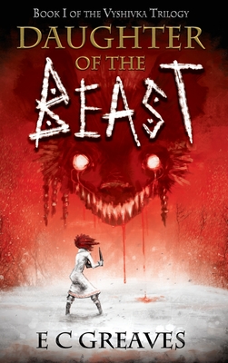 Daughter of the Beast - E. C. Greaves