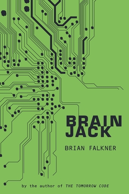 Coperta cărții 'Brain Jack - Brian Falkner'