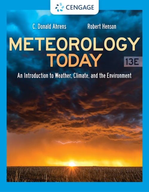 Meteorology Today: An Introduction to Weather, Climate, and the Environment - C. Donald Ahrens