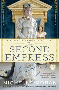 Coperta cărții 'The Second Empress - Michelle Moran'