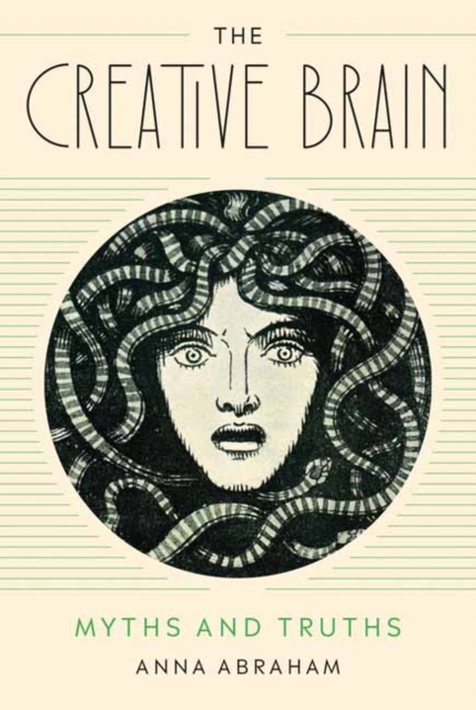 The Creative Brain: Myths and Truths - Anna Abraham