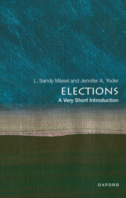 Elections: A Very Short Introduction - L. Sandy Maisel