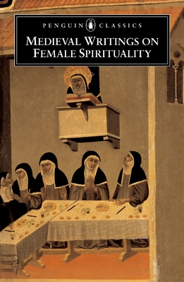 Medieval Writings on Female Spirituality - Various