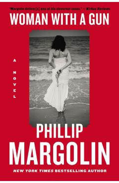 Woman with a Gun - Phillip Margolin