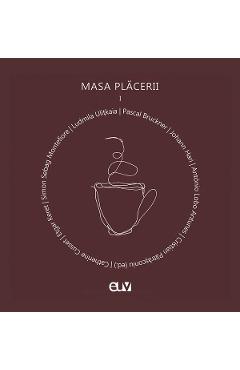 Coperta cărții Masa Placerii. Interviuri realizate de Cristian Patrasconiu Vol.1