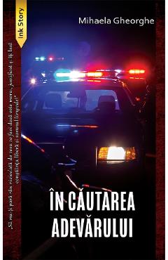 Coperta cărții 'În căutarea adevărului - Mihaela Gheorghe'