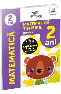 Coperta cărții 'Matematica timpurie pentru 2 ani. Matstart'