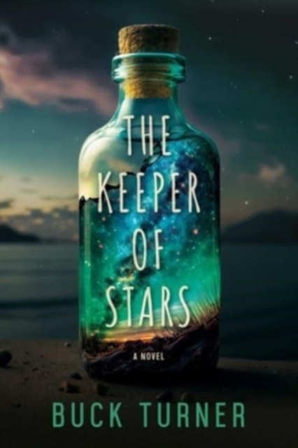 The Keeper of Stars - Buck Turner
