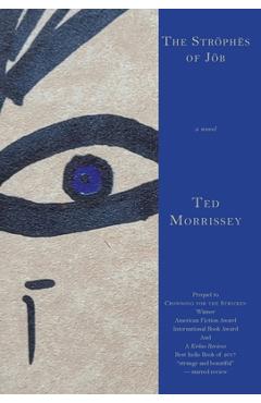 Coperta cărții 'The Strophes of Job - Ted Morrissey'