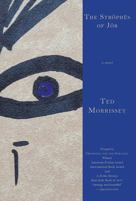 The Strophes of Job - Ted Morrissey