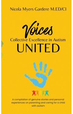 Coperta cărții 'Voices United: Collective Excellence in Autism - Nicola Myers Gardere'