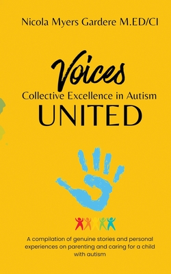 Coperta cărții 'Voices United: Collective Excellence in Autism - Nicola Myers Gardere'