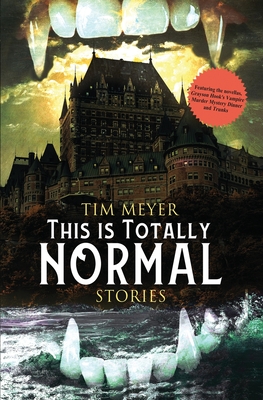 Coperta cărții 'This Is Totally Normal - Meyer'