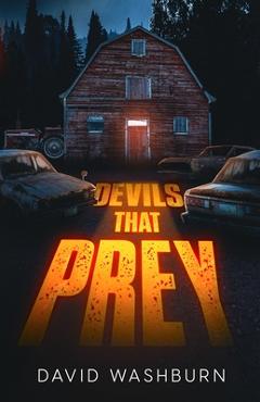 Coperta cărții 'Devils That Prey - David Washburn'