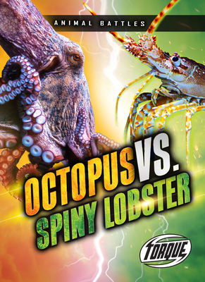 Octopus vs. Spiny Lobster - Nathan Sommer