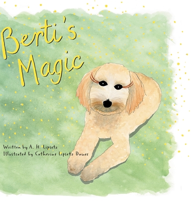 Berti's Magic - A. H. Lipsetz