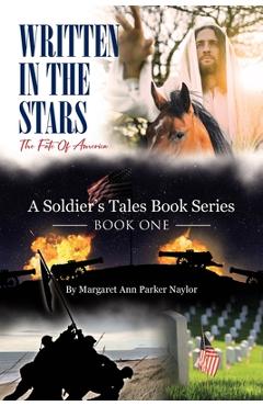 Coperta cărții 'Written In The Stars: The Fate Of America - Margaret Ann Parker Naylor'