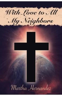 Coperta cărții 'With Love to All My Neighbors - Martha Hernandez'