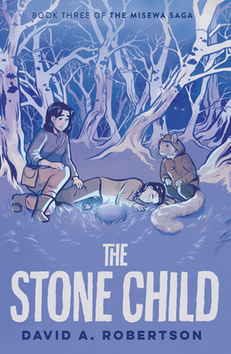 The Stone Child - David A. Robertson