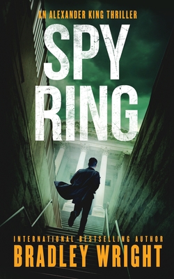 Coperta cărții 'Spy Ring - Bradley Wright'