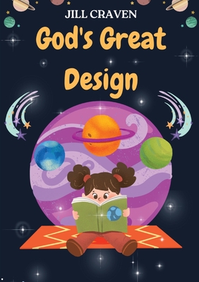 God's Great Design - Jill Craven