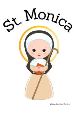 Poza produsului St. Monica - Children's Christian Book - Lives of the Saints - Abigail Gartland