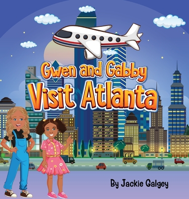 Gwen and Gabby Visit Atlanta - Jackie Galgey
