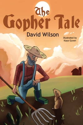 The Gopher Tale - David Wilson