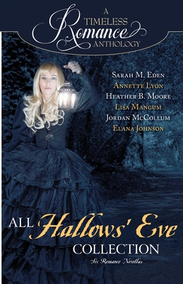Coperta cărții 'All Hallows' Eve Collection - Heather B. Moore'