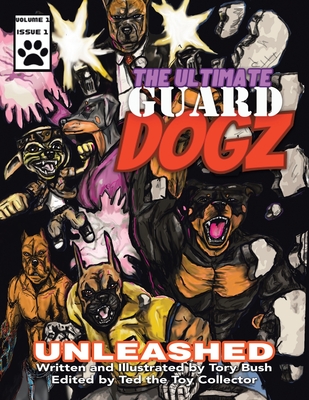 The Ultimate Guard Dogz: Unleashed - Tory Bush