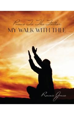 Poza produsului Poems To The Father My Walk With Thee - Ronnie Jones