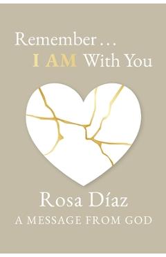 Coperta cărții 'Remember... I AM With You - Rosa Díaz'